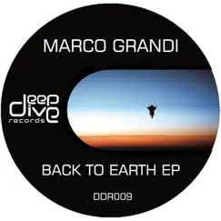 Back To Earth EP by Marco Grandi album reviews, ratings, credits