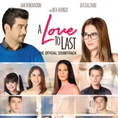 A Love To Last (Original Motion Picture Soundtrack) by Various Artists album reviews, ratings, credits