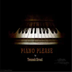 Piano Please - Single by Yennek Sivad album reviews, ratings, credits