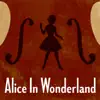 Alice in Wonderland (feat. Alvin Queen) album lyrics, reviews, download