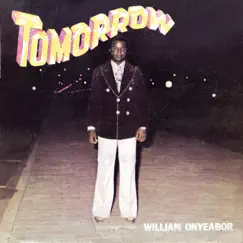 Tomorrow by William Onyeabor album reviews, ratings, credits