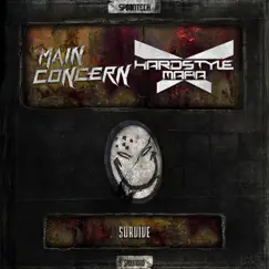 Survive - Single by Main Concern & Hardstyle Mafia album reviews, ratings, credits