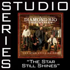 The Star Still Shines (Studio Series Performace Track) - EP by Diamond Rio album reviews, ratings, credits
