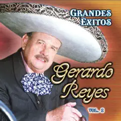 Grandes Éxitos Vol. Ii by Gerardo Reyes album reviews, ratings, credits