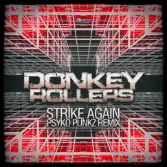 Strike Again (Psyko Punkz Edit) Song Lyrics