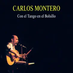 Con el Tango en el Bolsillo by Carlos Montero album reviews, ratings, credits