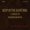 Keep on the Sunny Side: A Tribute to Our Mountain Roots album lyrics, reviews, download