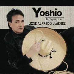 Homenaje a José Alfredo Jimenez by Yoshio album reviews, ratings, credits