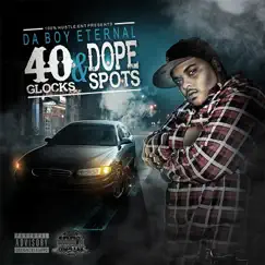 40 Glocks & Dope Spots Song Lyrics