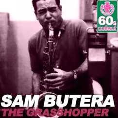 The Grasshopper (Remastered) - Single by Sam Butera album reviews, ratings, credits