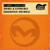 Armed & Extremely Dangerous (Remixes) album lyrics, reviews, download