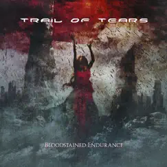 Bloodstained Endurance by Trail of Tears album reviews, ratings, credits