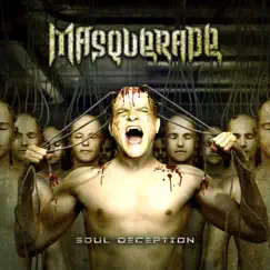 Soul Deception by Masquerade album reviews, ratings, credits
