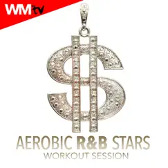 Aerobic R&B Stars Workout Session (60 Minutes Non-Stop Mixed Compilation for Fitness & Workout 135 - 150 Bpm) by Various Artists album reviews, ratings, credits
