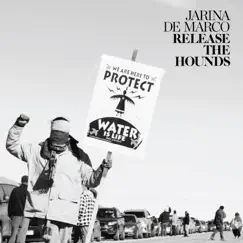 Release the Hounds - Single by Jarina De Marco album reviews, ratings, credits
