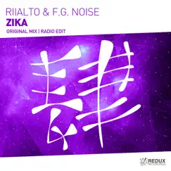 Zika - Single by Riialto & F.G. Noise album reviews, ratings, credits