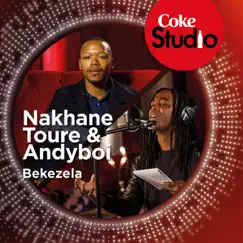 Bekezela (Coke Studio South Africa: Season 1) - Single by Nakhane & Andyboi album reviews, ratings, credits