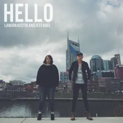 Hello - Single by Landon Austin & Jess Agee album reviews, ratings, credits