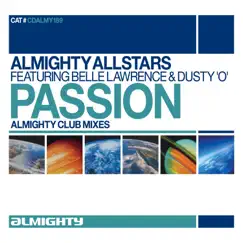 Almighty Presents: Passion (feat. Belle Lawrence & Dusty 'O') - Single by Almighty Allstars album reviews, ratings, credits