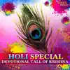 Holi Special - Devotional Call of Krishna album lyrics, reviews, download
