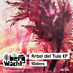 Arbol Del Tule - Single by 10dens album reviews, ratings, credits