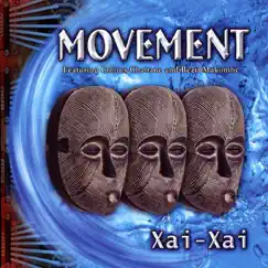 Xai Xai by Movement album reviews, ratings, credits