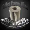 Toilet Paper Man - EP album lyrics, reviews, download