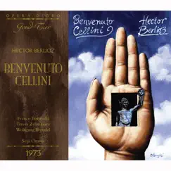Berlioz: Benvenuto Cellini by Seiji Ozawa, Franco Bonisolli, Teresa Zylis-Gara & Wolfgang Brendel album reviews, ratings, credits