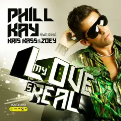 My Love Is Real (James Brook Remix) [feat. Kris Kass & Zoey] Song Lyrics