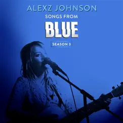Songs from Blue Season 3 - Single by Alexz Johnson album reviews, ratings, credits