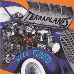 Well Tuned by Jerry Mack and the Terraplanes album reviews, ratings, credits
