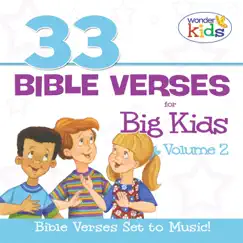 33 Bible Verses for Big Kids, Vol. 2 by The Wonder Kids album reviews, ratings, credits