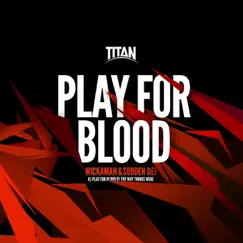 Play for Blood / The Way Things Were - Single by Wickaman & Sudden Def album reviews, ratings, credits