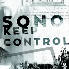 Keep Control (Remixes) by Sono album reviews, ratings, credits