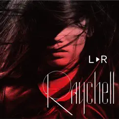 L-R by Raychell album reviews, ratings, credits