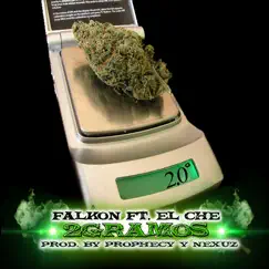 2 Gramos (feat. El Che) - Single by Falkon album reviews, ratings, credits