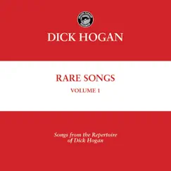 Rare Songs, Vol. 1 by Dick Hogan album reviews, ratings, credits