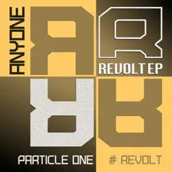 Revolt - Single by Anyone album reviews, ratings, credits
