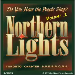Do You Hear the People Sing - Volume 1 by Toronto Northern Lights album reviews, ratings, credits
