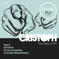 The Harry K - EP by Cristoph album reviews, ratings, credits