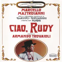CIAO, RUDY (colonna sonora della commedia musicale) by Armando Trovajoli album reviews, ratings, credits