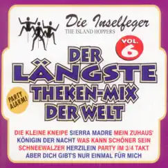 Der längste Theken-Mix der Welt, Vol. 6 - EP by Die Inselfeger album reviews, ratings, credits