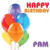 Happy Birthday Pam (Single) song lyrics
