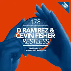 Restless (Remixes) - Single by D.Ramirez & Cevin Fisher album reviews, ratings, credits