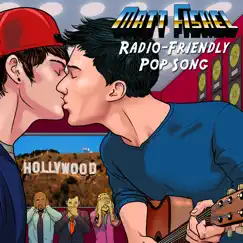 Radio-Friendly Pop Song - Single by Matt Fishel album reviews, ratings, credits