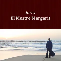El Mestre Margarit by Jorcx album reviews, ratings, credits