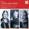 Wagner: Tristan und Isolde album lyrics, reviews, download