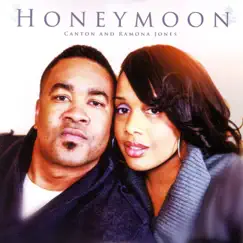 Honeymoon - EP by Canton Jones & Ramona Jones album reviews, ratings, credits