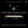 Los Clasicos En Marimba - Marimba Nandayapa album lyrics, reviews, download