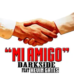 Mi Amigo (feat. Kevin Gates) - Single by Darkside album reviews, ratings, credits